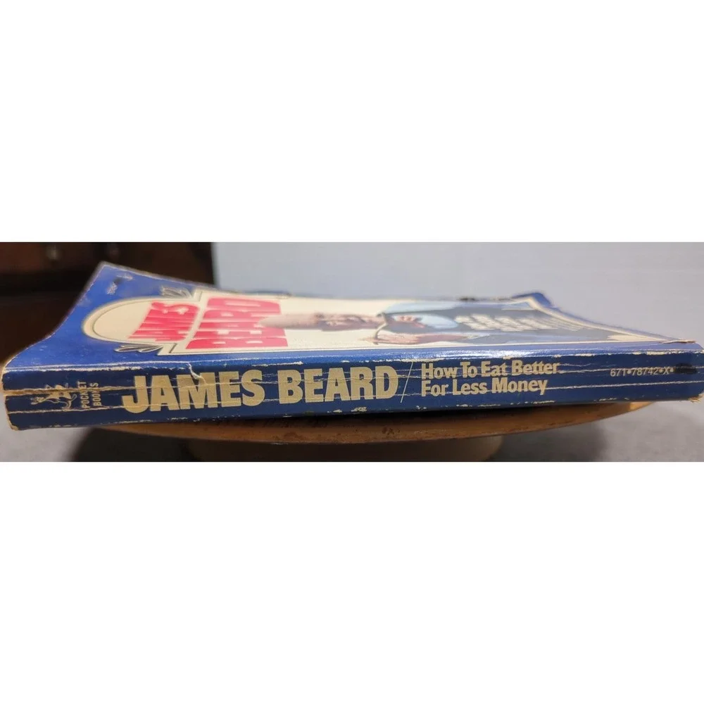 1974 James Beard How To Eat better For Less Money - An Obviously Old PB Cookbook